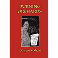 Burning Orchards - Paperback