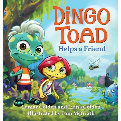 Dingo Toad Helps a Friend - Hardcover