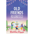 Old Friends Reunited - Hardcover