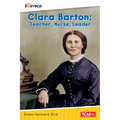 Clara Barton: Teacher, Nurse, Leader - Paperback