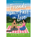 Friends Don't Fall in Love - Paperback