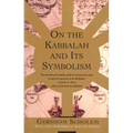On the Kabbalah and its Symbolism - Paperback