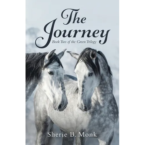 The Journey: Book Two of the Green Trilogy - Paperback