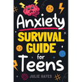 Anxiety Survival Guide for Teens - Paperback