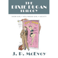 The Dixie Dugan Trilogy: Show Girl, Hollywood Girl, Society - Paperback