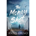 The Money Shot - Hardcover