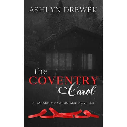 The Coventry Carol: A Darker MM Christmas Novella - Paperback