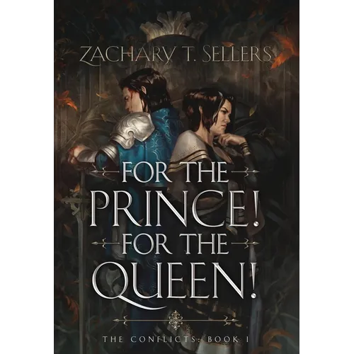 For the Prince! For the Queen! - Hardcover