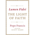 Lumen Fidei: The Light of Faith - Paperback