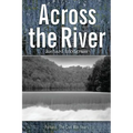 Across the River - Paperback