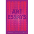 Art Essays: A Collection - Paperback