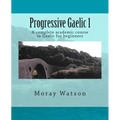 Progressive Gaelic 1 - Paperback
