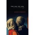 The Way We Are - Paperback