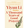 A Thousand Years of Good Prayers: Stories - Paperback