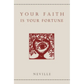 Your Faith Is Your Fortune - Paperback