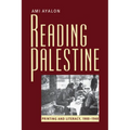 Reading Palestine: Printing and Literacy, 1900-1948 - Paperback
