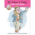 Mr. Putter & Tabby Dance the Dance - Paperback
