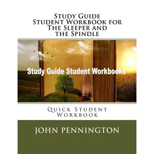 Study Guide Student Workbook for The Sleeper and the Spindle: Quick Student Workbook - Paperback