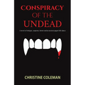 Conspiracy of the Undead - Paperback