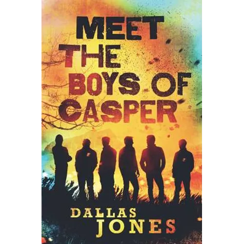 Meet the Boys of Casper - Paperback