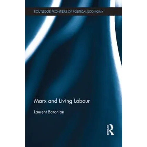 Marx and Living Labour - Paperback