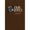 Our Joyce: From Outcast to Icon - Paperback