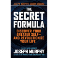 The Secret Formula: Discover Your Greater Self--And Revolutionize Your Life - Hardcover