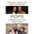 Pops: Learning to Be a Son and a Father - Paperback