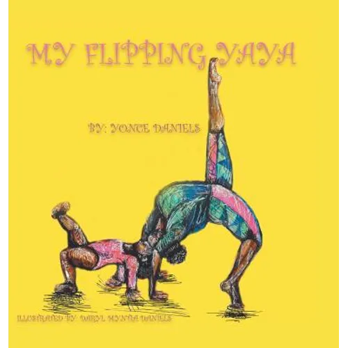 My Flipping Yaya - Hardcover