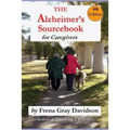The Alzheimer's Sourcebook, 4th edition: A Practical Guide to Getting Through The Day - Paperback