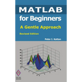 MATLAB for Beginners: A Gentle Approach: Revised Edition - Hardcover
