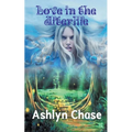 Love in the Afterlife - Paperback