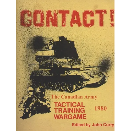 CONTACT! The Canadian Army Tactical Training Game (1980) - Paperback