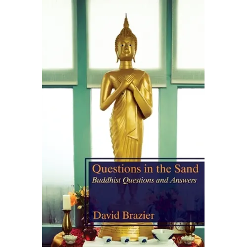 Questions in the Sand: Buddhist Questions and Answers - Paperback