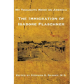 My Thoughts Were on America: The Immigration of Isadore Flaschner - Paperback