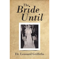 The Bride Until - Paperback