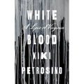 White Blood: A Lyric of Virginia - Paperback