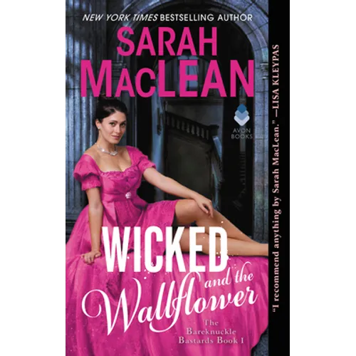 Wicked and the Wallflower: The Bareknuckle Bastards Book I - Mass Market Paperbound