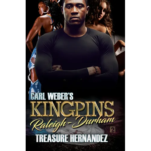 Carl Weber's Kingpins: Raleigh-Durham - Mass Market Paperbound