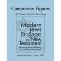 Modern Jews Engage the New Testament Companion Figures: A Visual Aid for Teaching - Paperback
