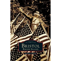Bristol, Rhode Island - Hardcover