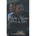Misfits, Mystics, Love, and Life - Paperback