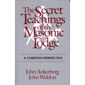 The Secret Teachings of the Masonic Lodge - Paperback