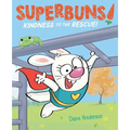 Kindness to the Rescue! - Hardcover