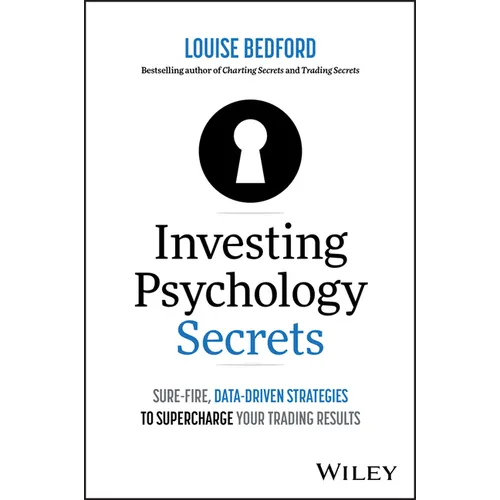 Investing Psychology Secrets: Sure-Fire, Data-Driven Strategies to Supercharge Your Trading Results - Paperback