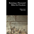 Running a Thousand Miles for Freedom - Hardcover