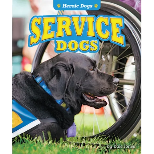 Service Dogs - Library Binding