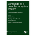 Language is a complex adaptive system - Hardcover