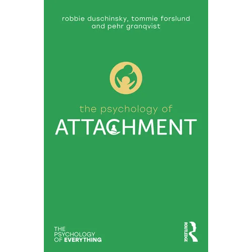 The Psychology of Attachment - Paperback