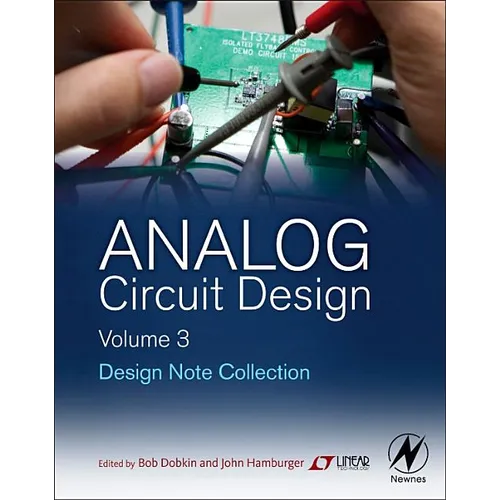 Analog Circuit Design Volume Three: Design Note Collection - Hardcover